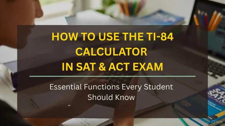 How to use the TI-84 Calculator in SAT or ACT exams